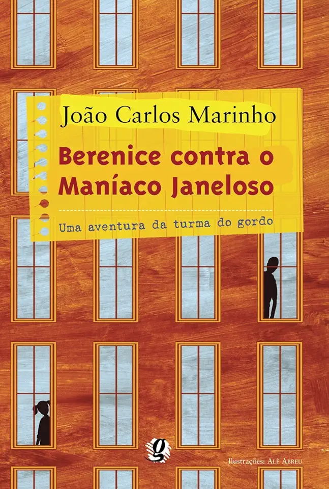 Capa do Livro Berenice Contra o Maníaco Janeloso - João Carlos Marinho