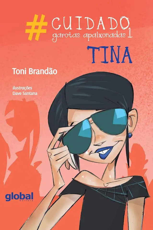 Capa do Livro Cuidado- Garotas Apaixonadas 1 - Tina - Toni Brandão