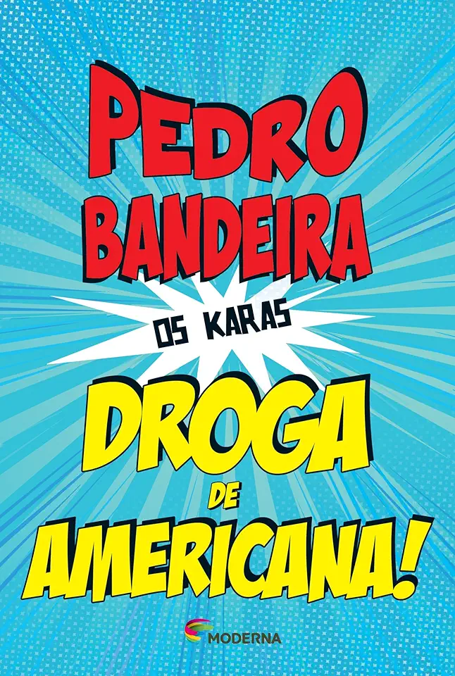 Capa do Livro Droga de Americana - Pedro Bandeira