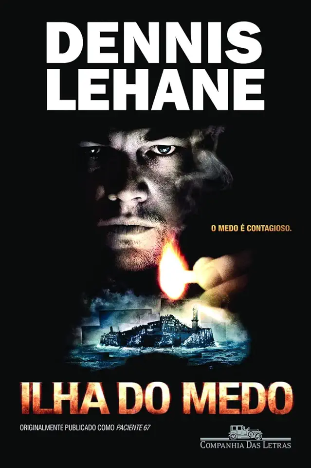 Capa do Livro Ilha do Medo (Paciente 67) – Dennis Lehane