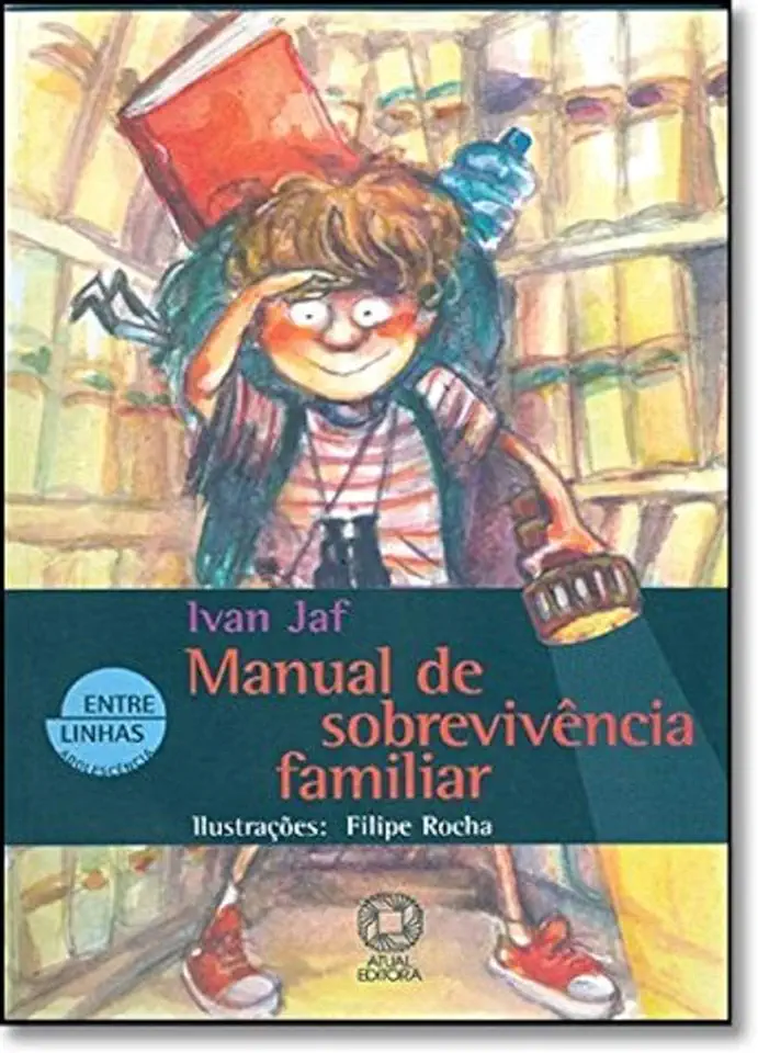 Capa do Livro Manual de Sobrevivência Familiar - Ivan Jaf