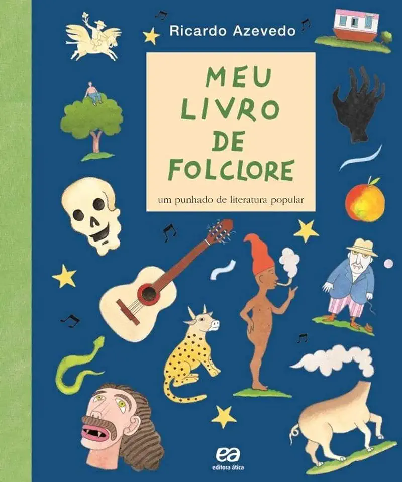 Capa do Livro Meu Livro de Folclore - Ricardo Azevedo