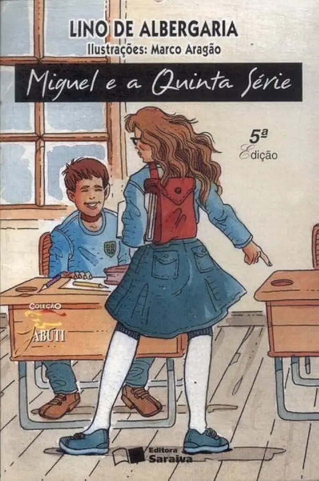 Capa do Livro Miguel e a Quinta Série - Lino de Albergaria