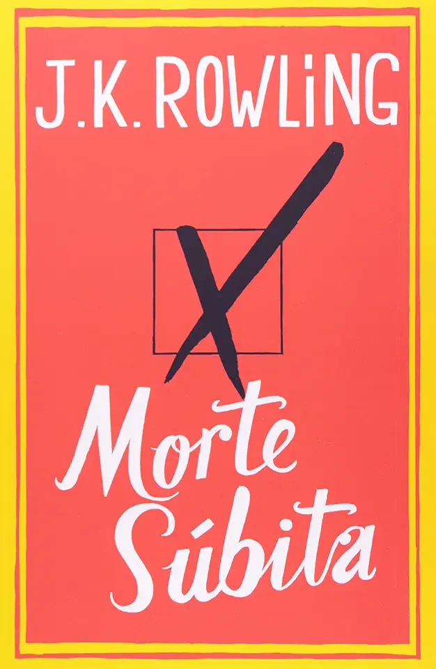 Capa do Livro Morte Súbita – J. K. Rowling