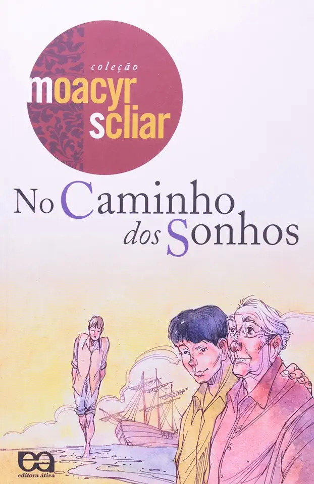 Capa do Livro No Caminho dos Sonhos - Moacyr Scliar