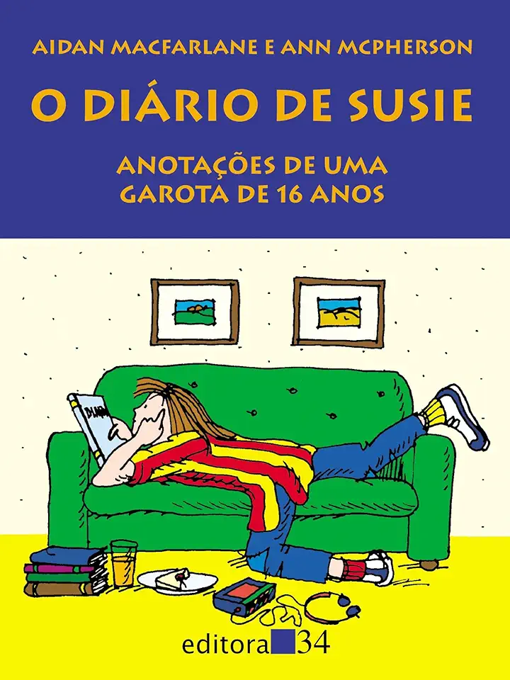 Capa do Livro O Diário de Susie - Anotações de uma Garota de 16 Anos - Aidan Macfarlane e Ann Mcpherson