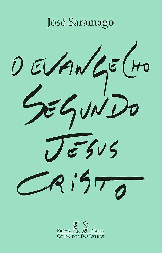 The Gospel According to Jesus Christ – José Saramago