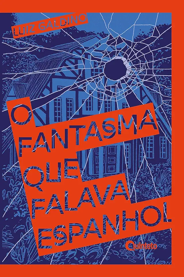 Capa do Livro O Fantasma Que Falava Espanhol - Luiz Galdino