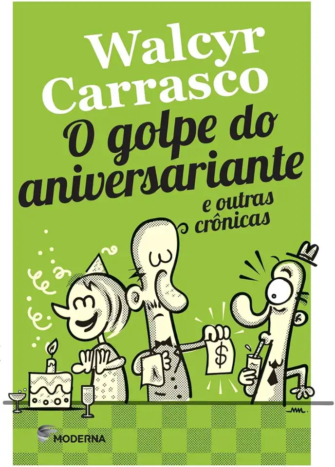 Capa do Livro O Golpe do Aniversariante - Walcyr Carrasco