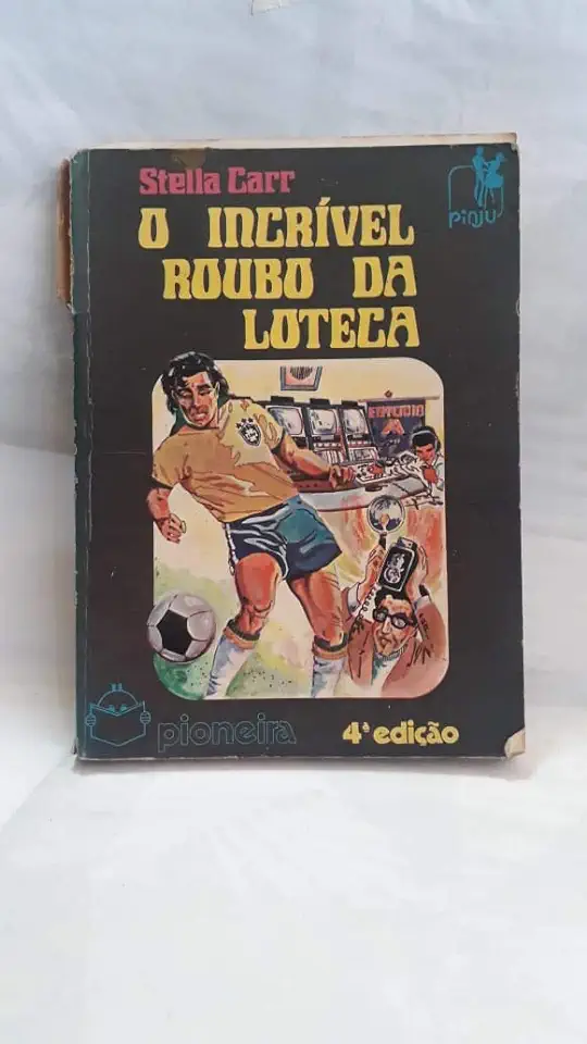 Capa do Livro O Incrível Roubo da Loteca - Stella Carr