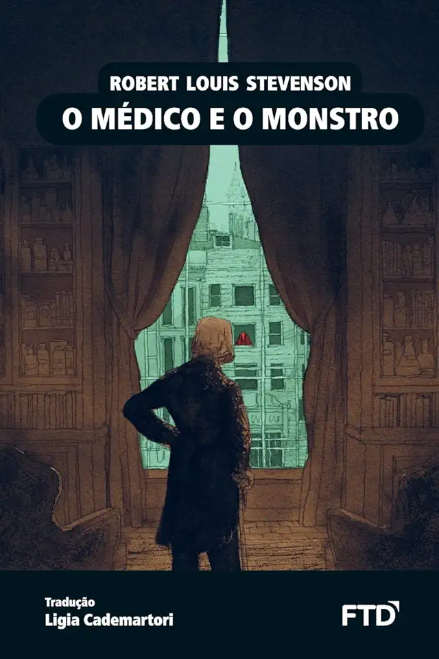 Capa do Livro O Médico e o Monstro - Stevenson, Robert Louis