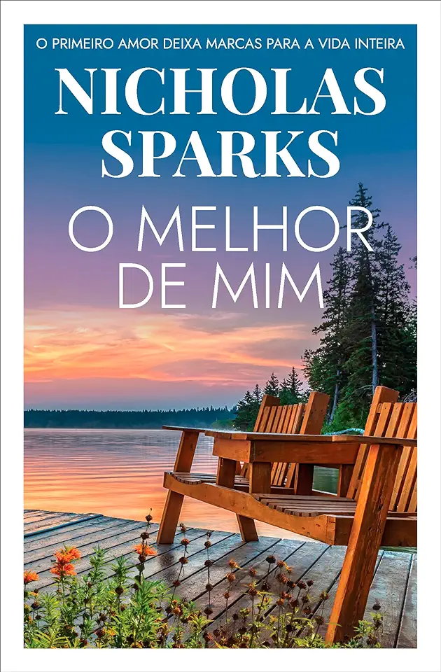 Capa do Livro O Melhor de Mim – Nicholas Sparks