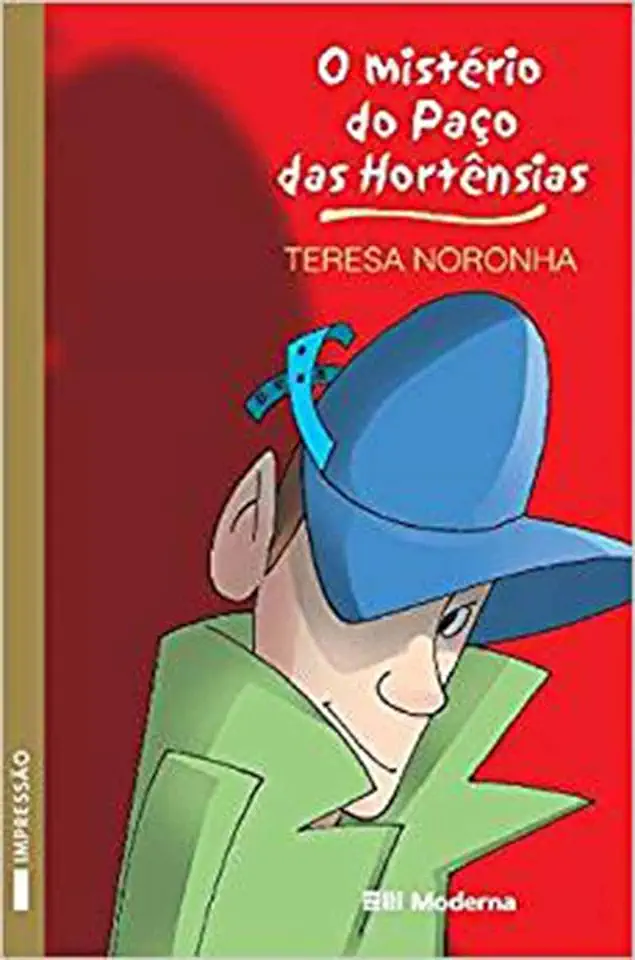 Capa do Livro O Mistério do Paço das Hortênsias - Teresa Noronha