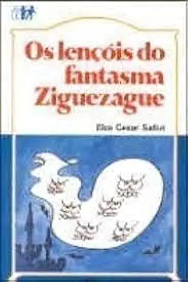 Capa do Livro Os Lençóis do Fantasma Ziguezague - Elza Cesar Sallut