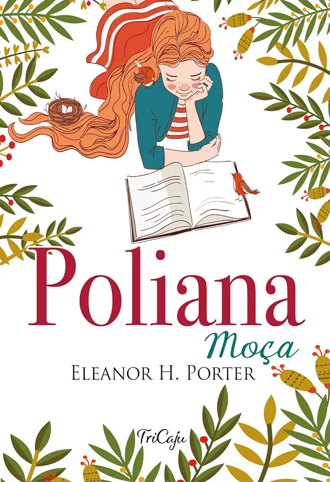 Capa do Livro Poliana Moça - Eleanor H. Porter