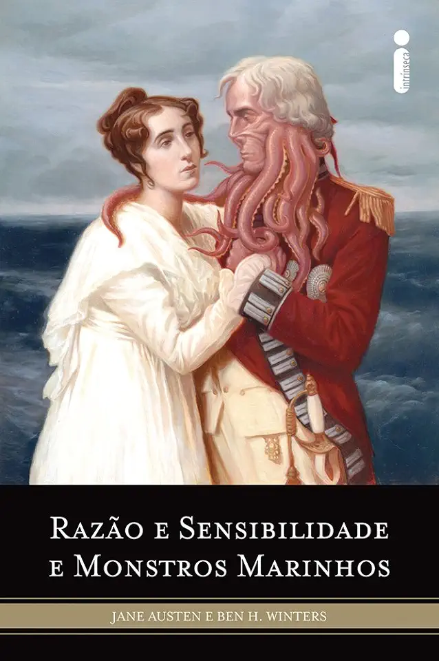 Capa do Livro Razão e Sensibilidade e Monstros Marinhos – Ben H. Winters