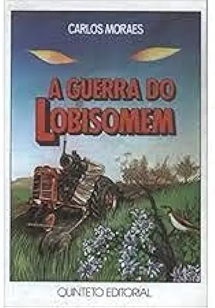 Capa do Livro A Guerra do Lobisomem - Carlos Moraes