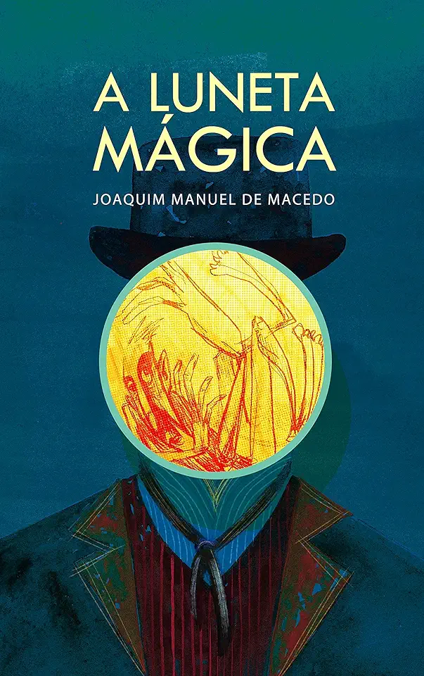 Capa do Livro A Luneta Mágica - Macedo, Joaquim Manuel de