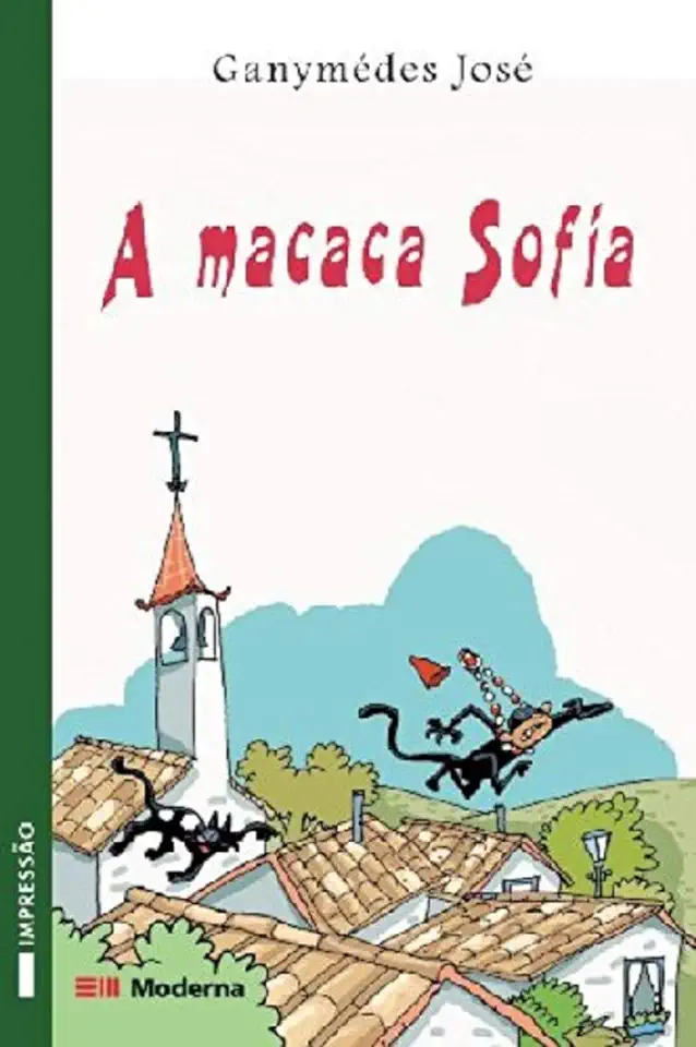 Capa do Livro A Macaca Sofia - Ganymédes José