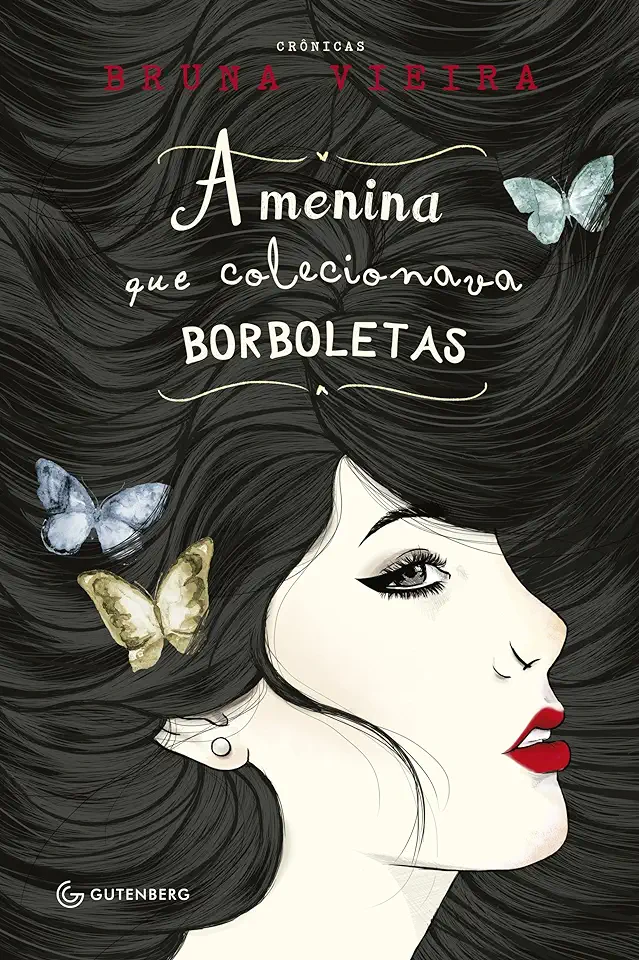 Capa do Livro A Menina Que Colecionava Borboletas - Bruna Vieira