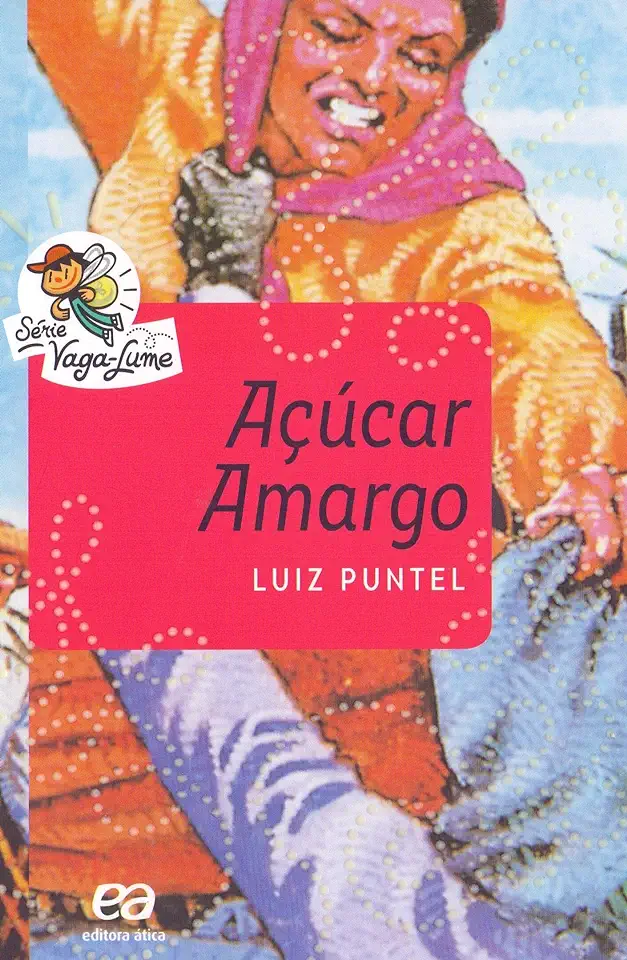 Capa do Livro Açúcar Amargo - Puntel, Luiz