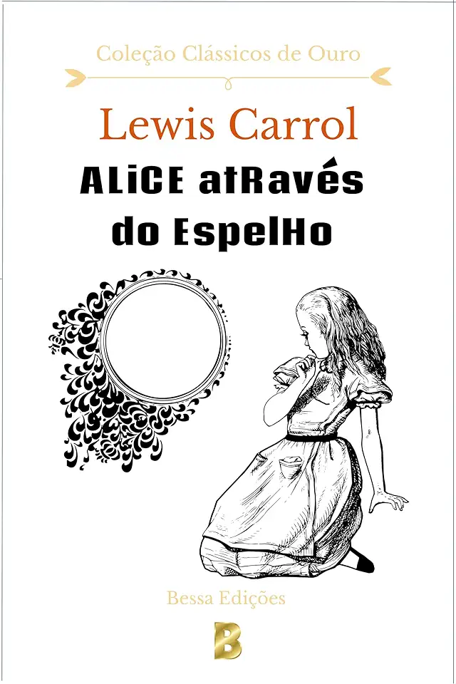 Capa do Livro Alice Atraves do Espelho - Carrol Lewis