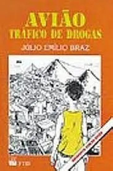 Capa do Livro Avião Tráfico de Drogas - Júlio Emílio Braz