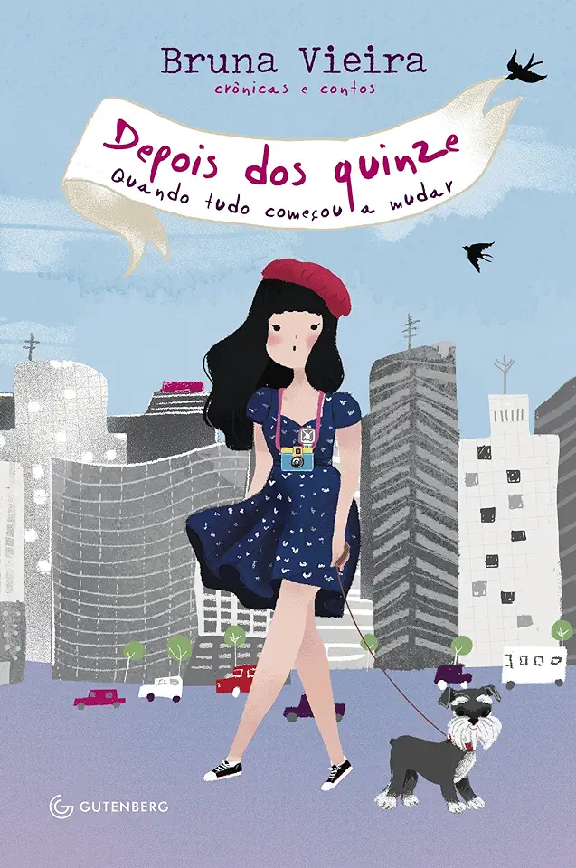 Capa do Livro Depois dos Quinze - Quando Tudo Começou a Mudar - Bruna Vieira