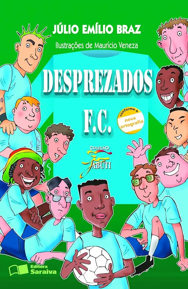 Capa do Livro Desprezados F. C. - Júlio Emílio Braz