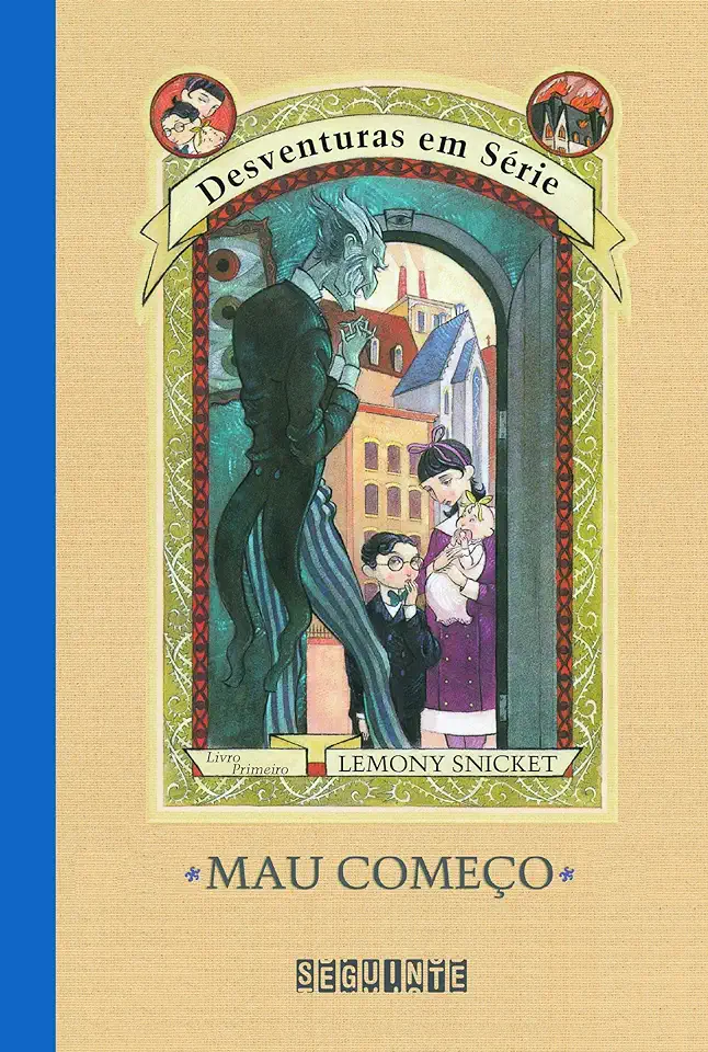 Capa do Livro Desventuras Em Série - Mau Começo - Lemony Snicket