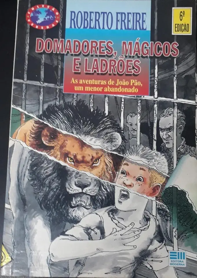 Capa do Livro Domadores, Mágicos e Ladrões - Roberto Freire