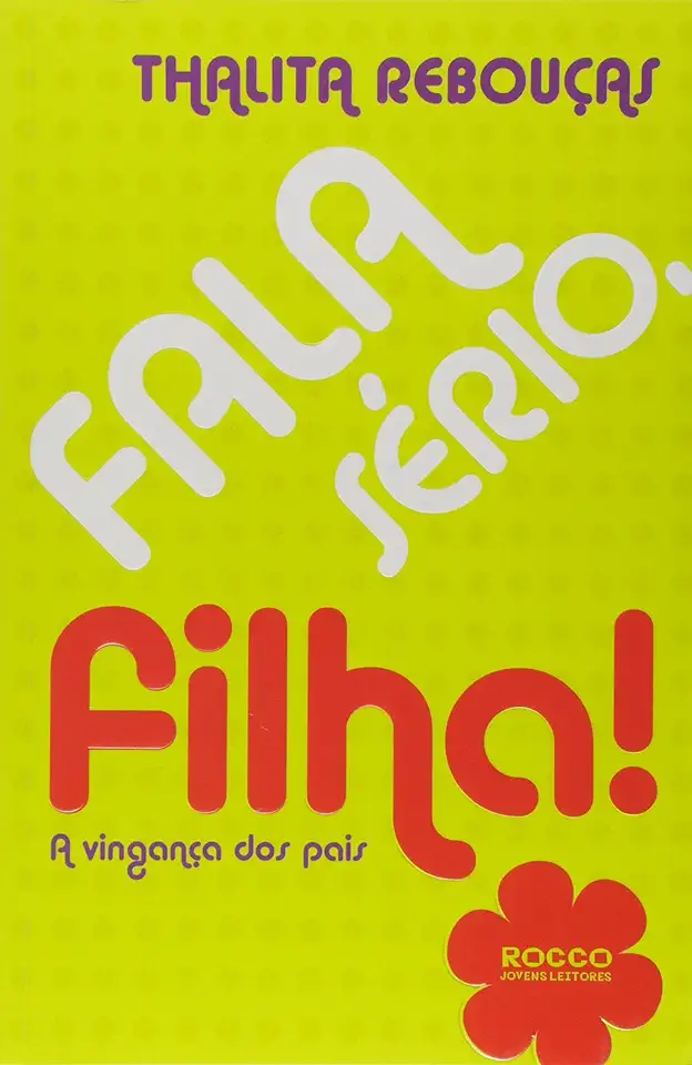 Capa do Livro Fala Sério, Filha! a Vingança dos Pais - Thalita Rebouças