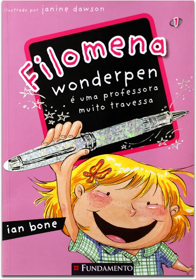 Capa do Livro Filomena Wonderpen é uma Professora Muito Travessa - Ian Bone