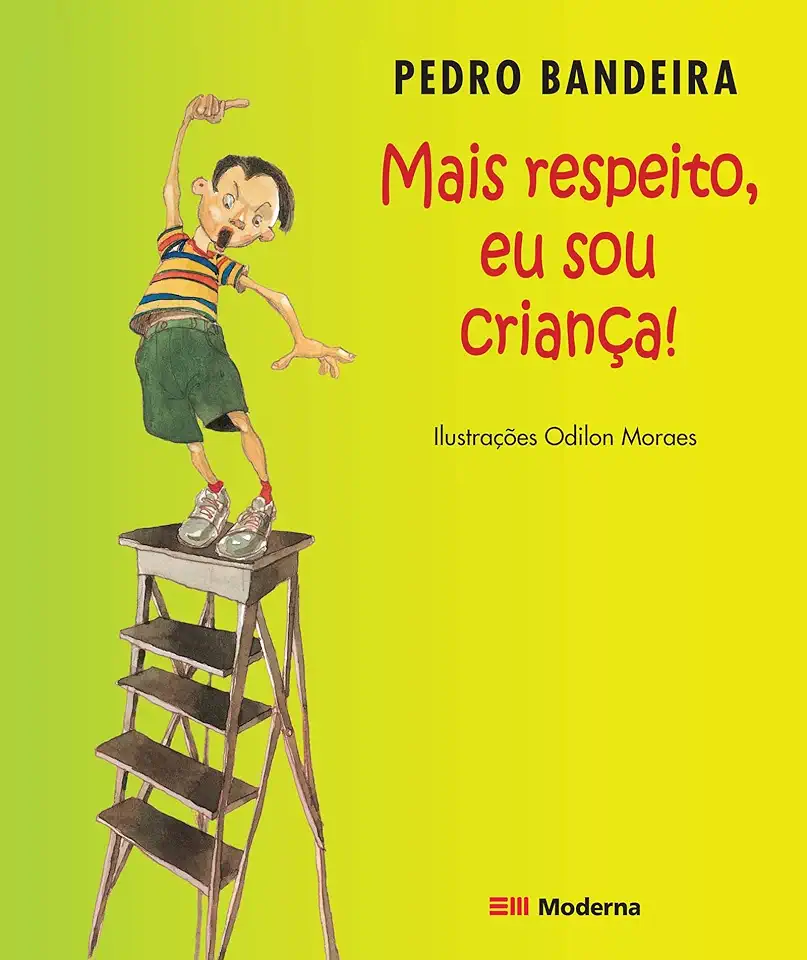 Capa do Livro Mais Respeito, Eu Sou Criança! - Pedro Bandeira