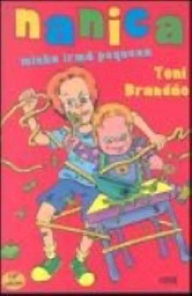 Capa do Livro Nanica, Minha Irmã Pequena - Toni Brandão