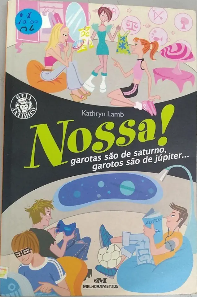 Capa do Livro Nossa! Garotas São de Saturno, Garotos São de Júpiter... - Kathryn Lamb