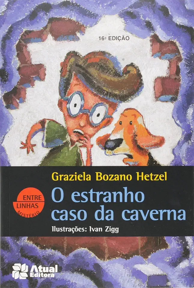 Capa do Livro O Estranho Caso da Caverna - Graziela Bozano Hetzel