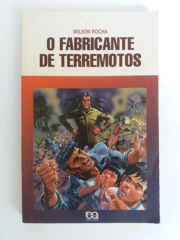 Capa do Livro O Fabricante de Terremotos - Wilson Rocha