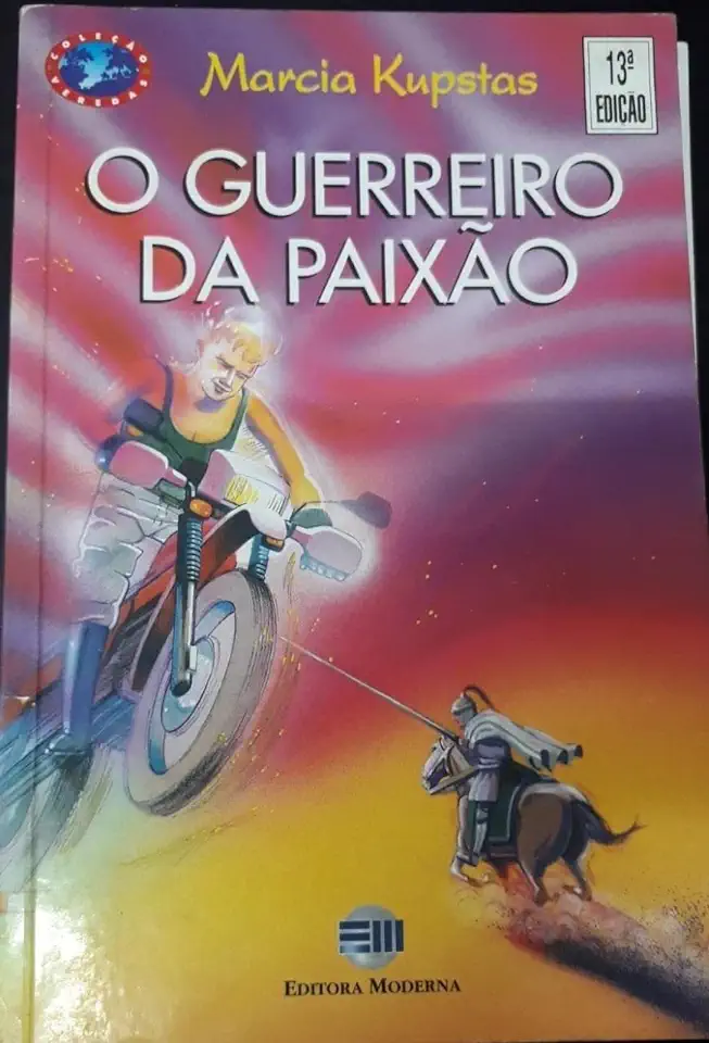 Capa do Livro O Guerreiro da Paixão - Marcia Kupstas