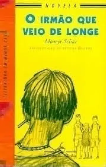 Capa do Livro O Irmão Que Veio de Longe - Moacyr Scliar