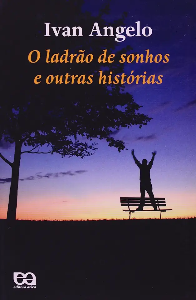 Capa do Livro O Ladrão de Sonhos e Outras Histórias - Ivan Ângelo