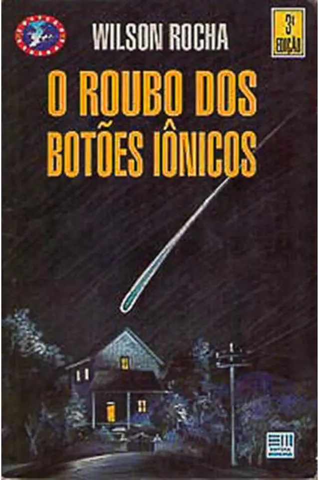 Capa do Livro O Roubo dos Botões Iônicos - Wilson Rocha