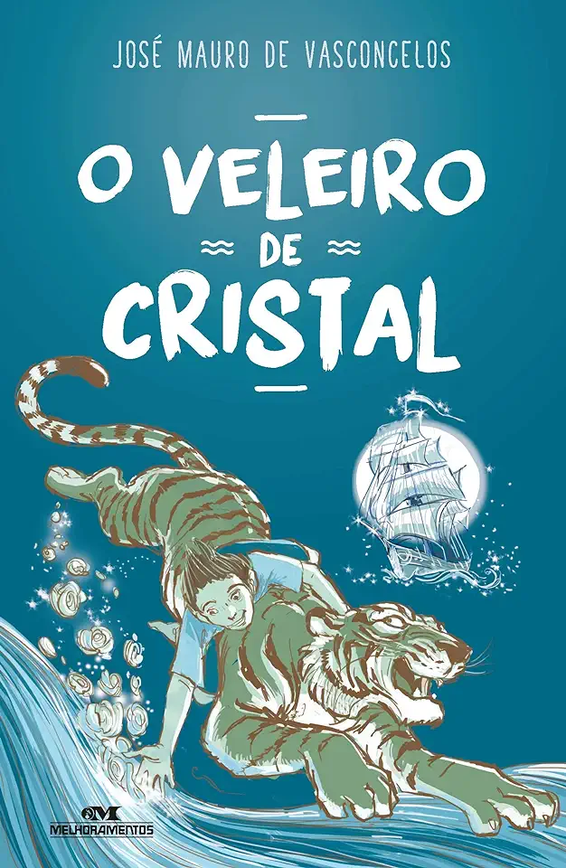 Capa do Livro O Veleiro de Cristal - José Mauro de Vasconcelos