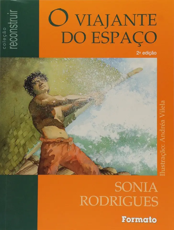 Capa do Livro O Viajante do Espaço / Odisséia - Sonia Rodrigues