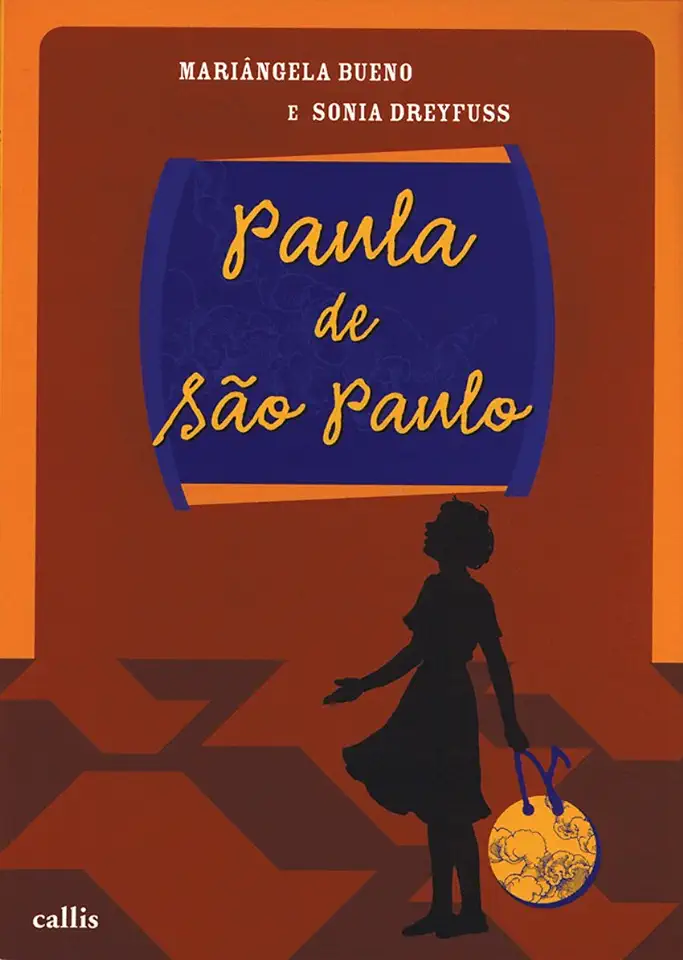 Capa do Livro Paula de São Paulo - Mariângela Bueno e Sonia Dreyfuss