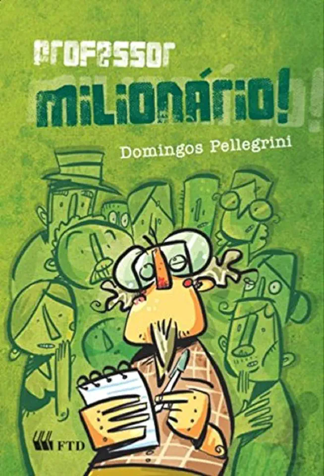 Capa do Livro Professor Milionário! - Domingos Pellegrini