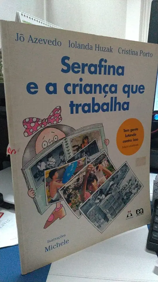 Capa do Livro Serafina e a Criança Que Trabalha - Jô Azevedo / Iolanda Huzak / Cristina Porto