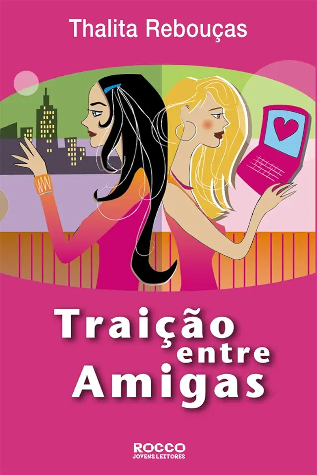 Capa do Livro Traição Entre Amigas - Thalita Rebouças