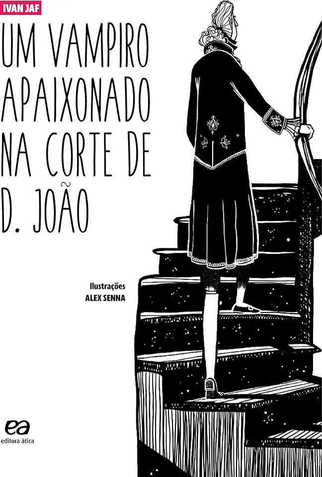 Capa do Livro Um Vampiro Apaixonado na Corte de D. João - Ivan Jaf