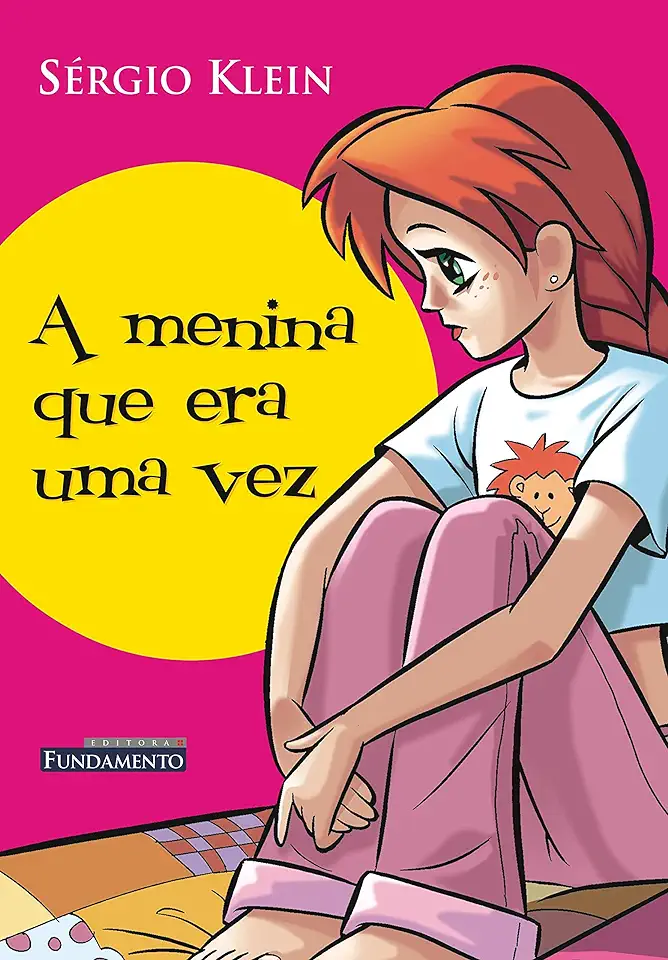 Capa do Livro A Menina Que era uma Vez - Sérgio Klein